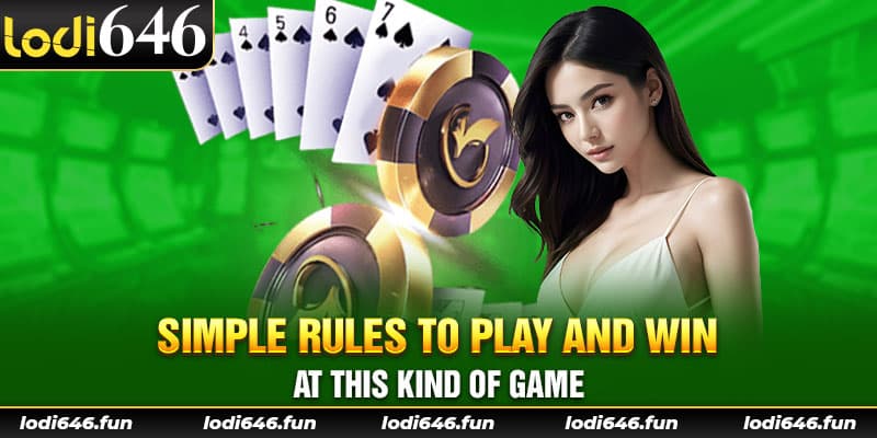 Simple rules to play and win at this kind of game